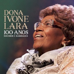 100 Anos - Sucessos e Raridades