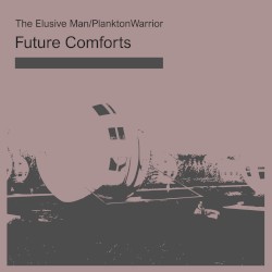 Future Comforts
