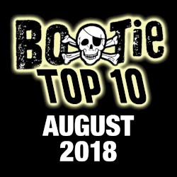 Bootie Top 10 – August 2018