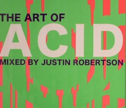 The Art of Acid