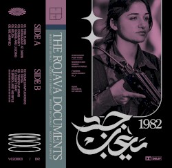 The Rojava Documents (ثورة مستمرة)