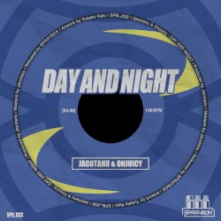 DAY AND NIGHT