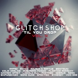 Glitch Shop 'Til You Drop Vol. 4