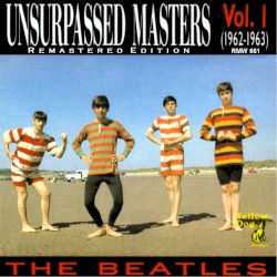 Unsurpassed Masters, Volume 1 (1962-1963)