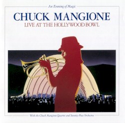 An Evening of Magic: Live at the Hollywood Bowl