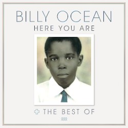 Here You Are: The Best of Billy Ocean