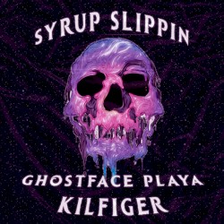 Syrup Slippin'