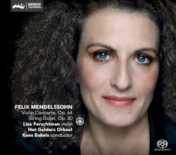 Violin Concerto, op. 64 / String Octet, op. 20