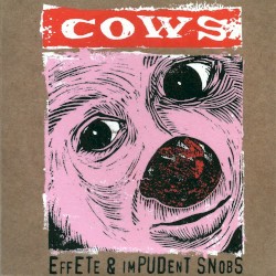 Effete and Impudent Snobs