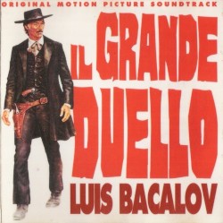 Il Grande Duello / Si Puo' Fare... Amigo (Original Soundtracks)