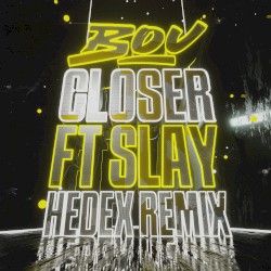 Closer (Hedex remix)