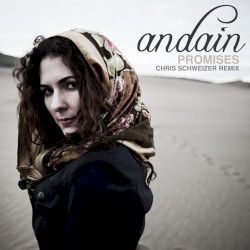 Promises (Chris Schweizer Remix)