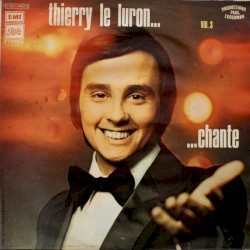 Vol. 3 Thierry Le Luron...chante