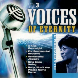 Voices of Eternity Vol 3 - Ella Fitzgerald