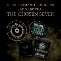 Metal Resistance Episode VII - Apocrypha - The Chosen Seven