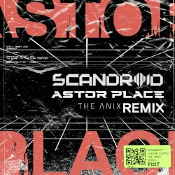 Astor Place (The Anix Remix)