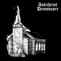Antichrist Demoncore / To The Point