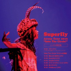 Superfly Arena Tour 2016 “Into The Circle!”