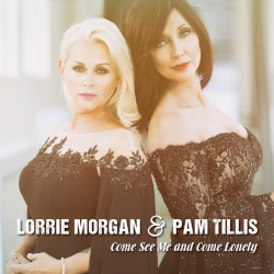 Come See Me and Come Lonely