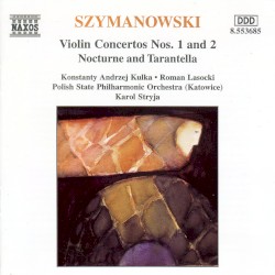 Violin Concertos nos. 1 and 2 / Nocturne / Tarantelle