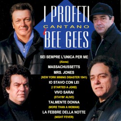 I Profeti cantano i Bee Gees
