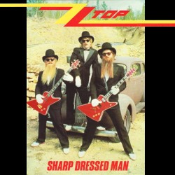 Sharp Dressed Man / I Got the Six