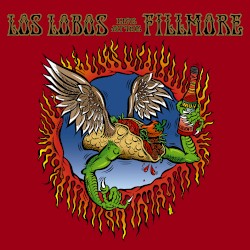 Los Lobos: Live At The Fillmore