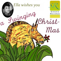 Ella Wishes You a Swinging Christmas