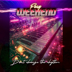 Don't Change the Rhythm