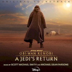 Obi-Wan Kenobi: A Jedi's Return