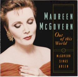 Out of This World: McGovern Sings Arlen