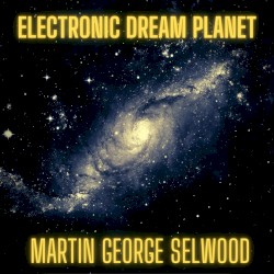 Electronic Dream Planet