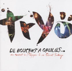 De bouches à oreilles...