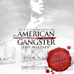 An American Gangster The Mixtape (Re-loaded)