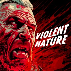 Violent Nature