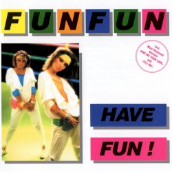 Have Fun!