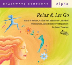 Brainwave Symphony Alpha: Relax & Let Go