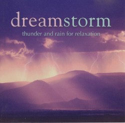 Dreamstorm: Thunder and Rain for Relaxation