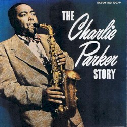 The Charlie Parker Story