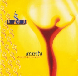 Amrita (… All These and the Japanese Soup Warriors)