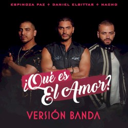 ¿Qué es el amor? (versión banda)