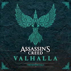 Assassin’s Creed Valhalla: The Ravens Saga (Original Soundtrack)
