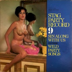 Stag Party Record 9: Sin Along With Us