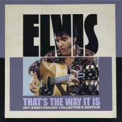 That's The Way It Is (50th anniversary collectors edition)