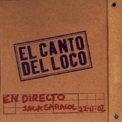 El Canto del Loco (En Directo)