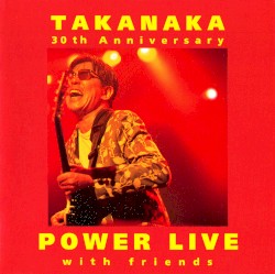 30th Anniversary Power Live With Friends