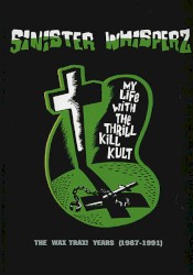 Sinister Whisperz: Wax Trax Years (1987-1991)