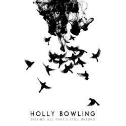 Seeking All That's Still Unsung