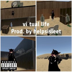 Virtual Life Prod by Helpsisleet