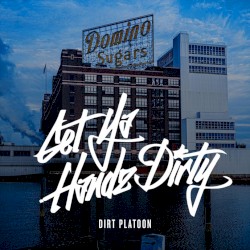 Get Ya Handz Dirty